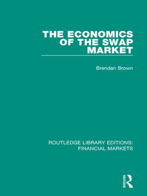 cover image of The Economics of the Swap Market